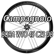 CAMPAGNOLO 2024 BORA WTO 45 C23 DB DISC BRAKE BORAWTO45DBC23 2WAY-FIT TUBELESS  WHEEL（カンパニョーロ 2024年モデル ダブルティオー 45mm ディスクブレーキ チューブレス ロードバイク ホイール）